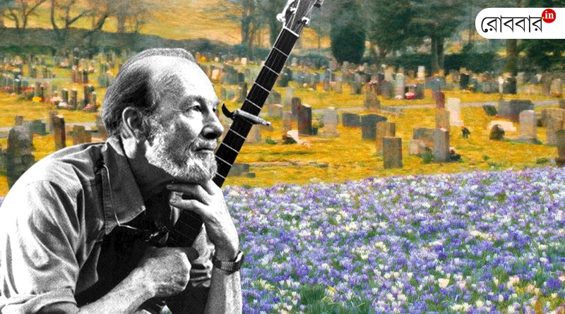 an article about pete seeger on his birth anniversary by debojyoti mishra। Robbar